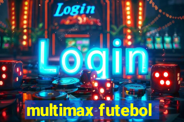 multimax futebol